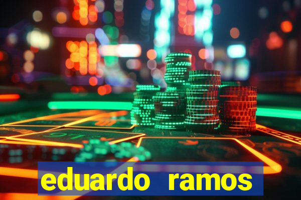 eduardo ramos trader fortuna